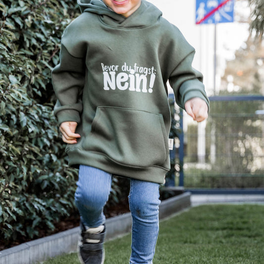 Hoodie "Bevor du fragst: NEIN!"